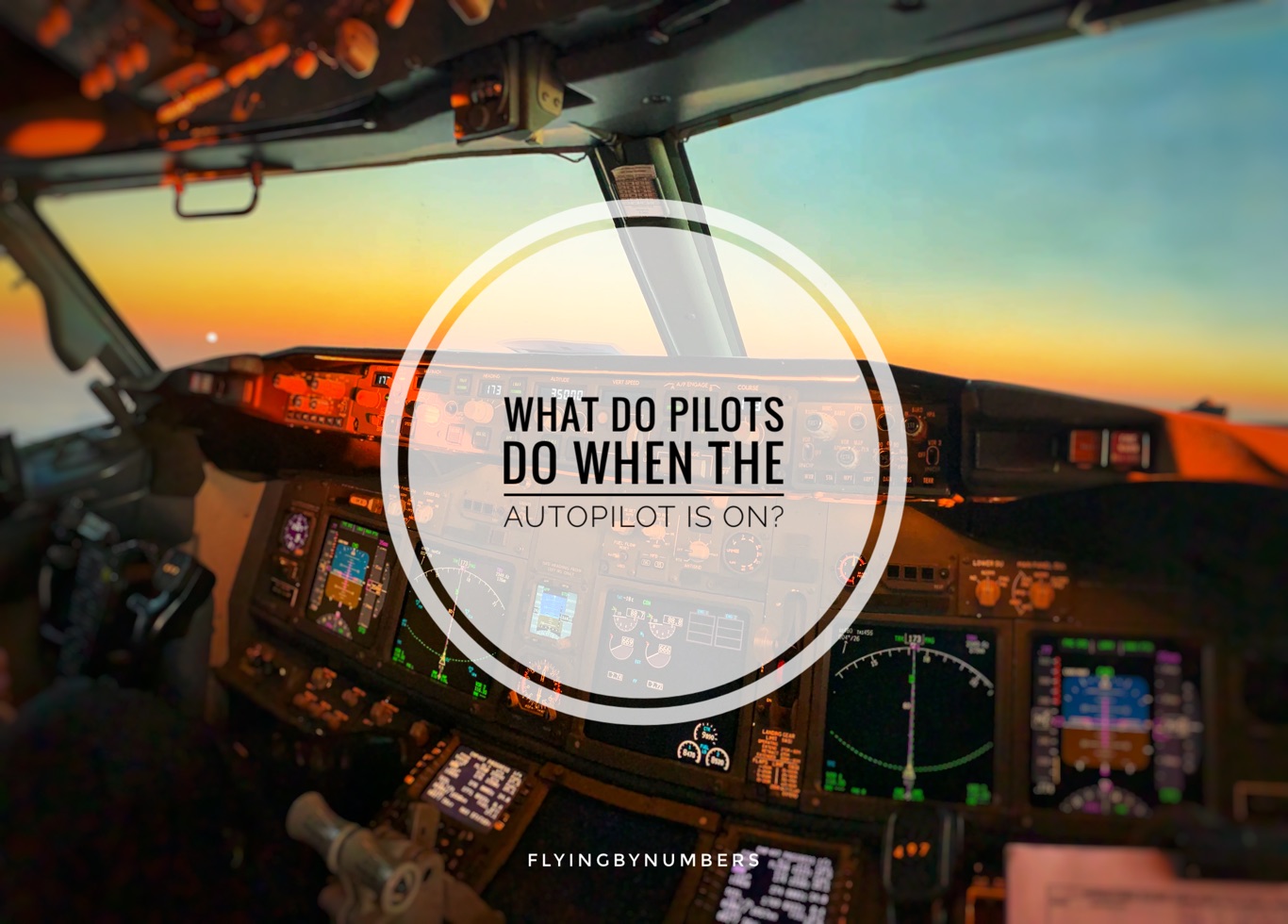 A look at what airline pilots do when the autopilot is on by flyingbynumbers