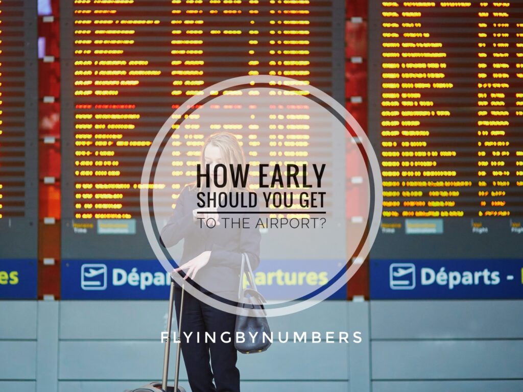 How early should customers arrive to an airport before their flight